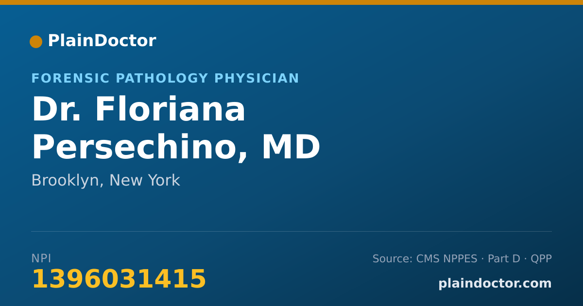 Shareable card for Floriana Persechino, MD - Forensic Pathology Physician, Brooklyn, NY