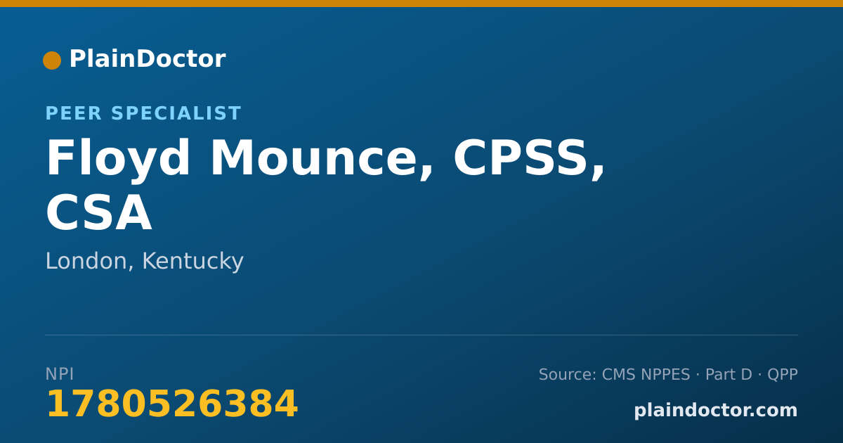 Shareable card for Floyd Mounce, CPSS, CSA - Peer Specialist, London, KY