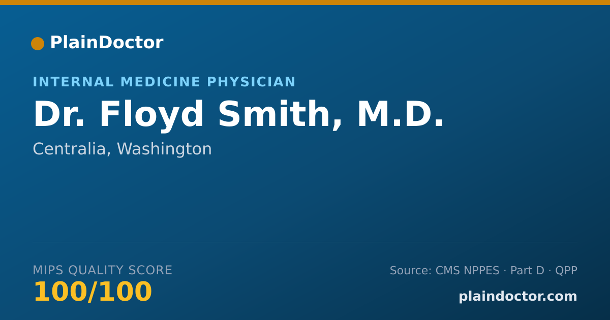 Shareable card for Floyd Smith, M.D. - Internal Medicine Physician, Centralia, WA