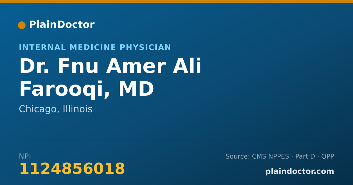 Shareable card for Fnu Amer Ali Farooqi, MD - Internal Medicine Physician, Chicago, IL
