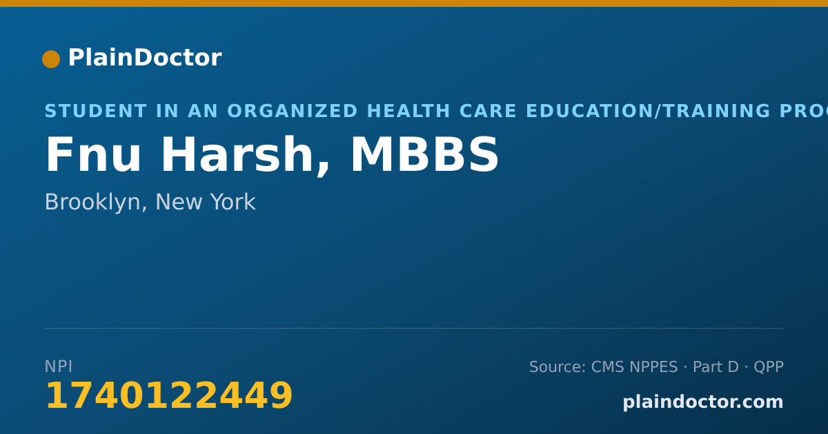 Shareable card for Fnu Harsh, MBBS - Student in an Organized Health Care Education/Training Program, Brooklyn, NY