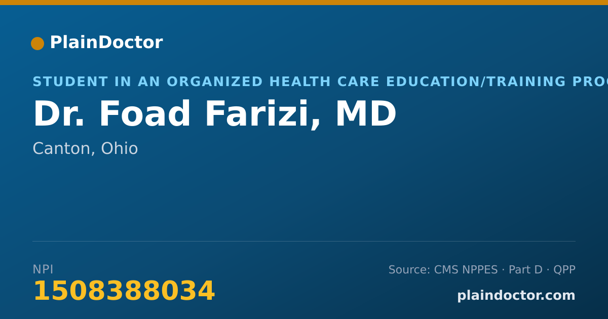 Shareable card for Foad Farizi, MD - Student in an Organized Health Care Education/Training Program, Canton, OH