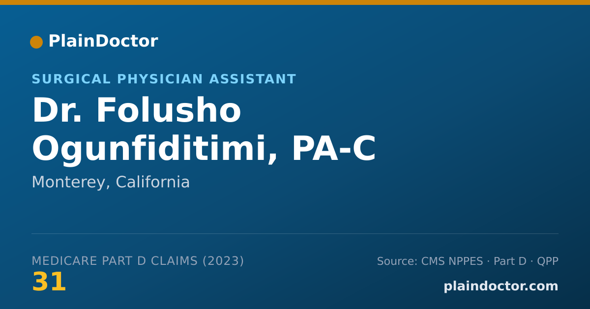 Shareable card for Folusho Ogunfiditimi, PA-C - Surgical Physician Assistant, Monterey, CA