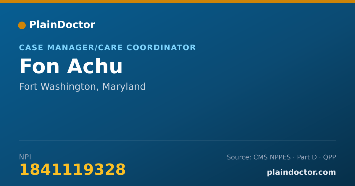 Shareable card for Fon Achu - Case Manager/Care Coordinator, Fort Washington, MD