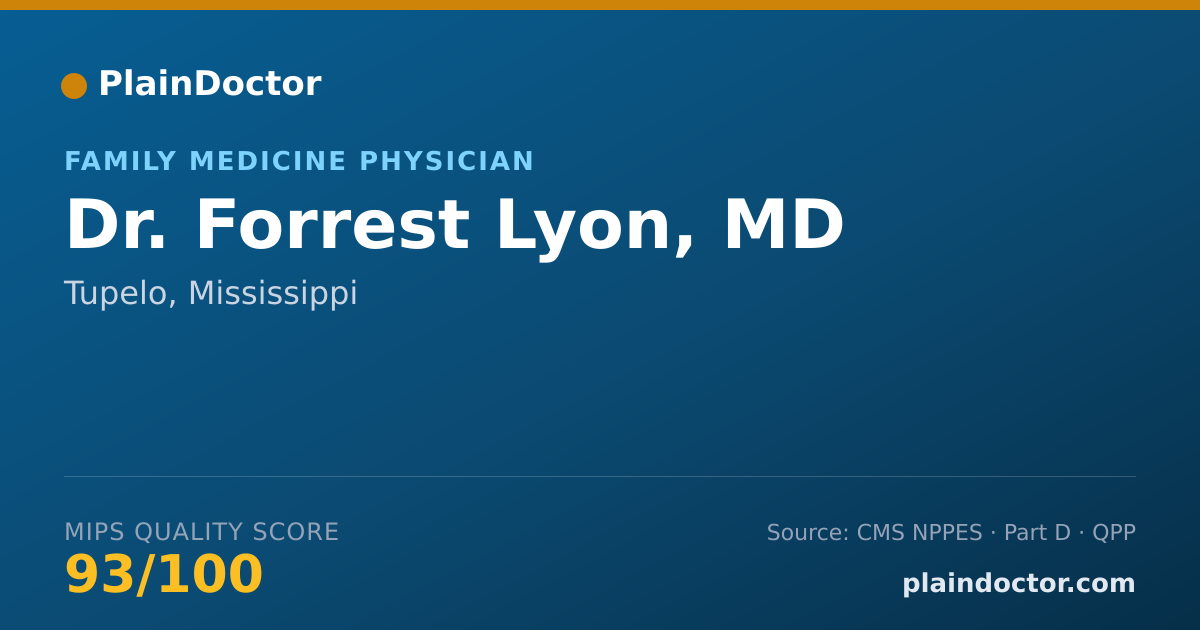 Shareable card for Forrest Lyon, MD - Family Medicine Physician, Tupelo, MS