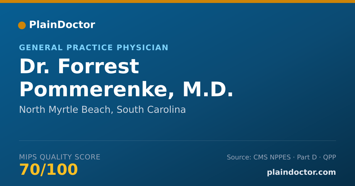 Shareable card for Forrest Pommerenke, M.D. - General Practice Physician, North Myrtle Beach, SC