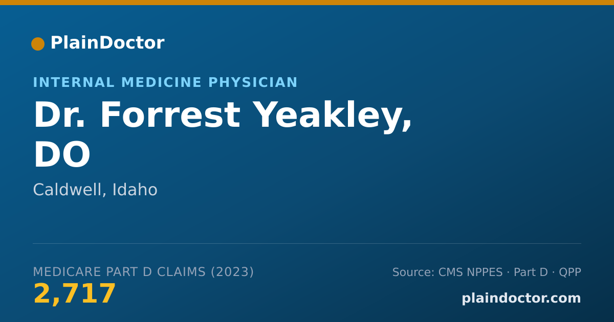 Shareable card for Forrest Yeakley, DO - Internal Medicine Physician, Caldwell, ID