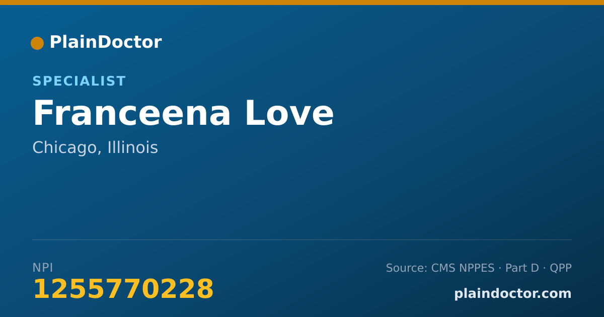 Shareable card for Franceena Love - Specialist, Chicago, IL