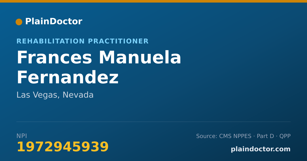 Shareable card for Frances Manuela Fernandez - Rehabilitation Practitioner, Las Vegas, NV