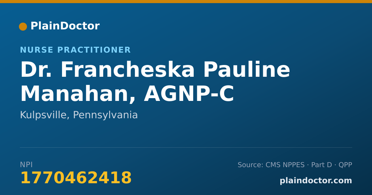 Shareable card for Francheska Pauline Manahan, AGNP-C - Nurse Practitioner, Kulpsville, PA