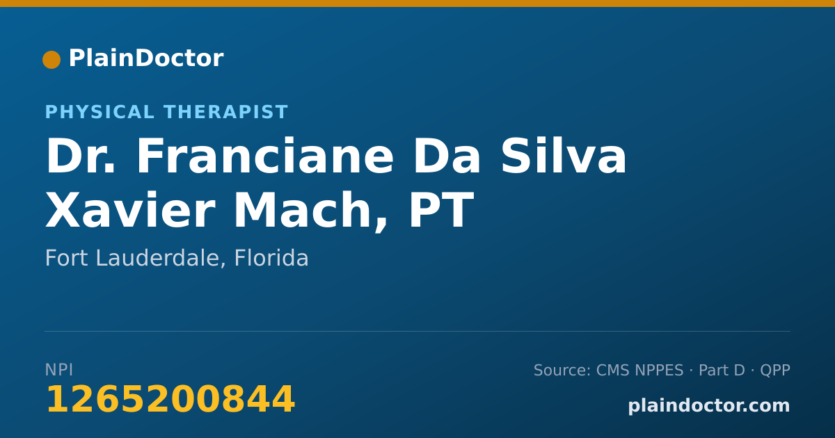 Shareable card for Franciane Da Silva Xavier Mach, PT - Physical Therapist, Fort Lauderdale, FL