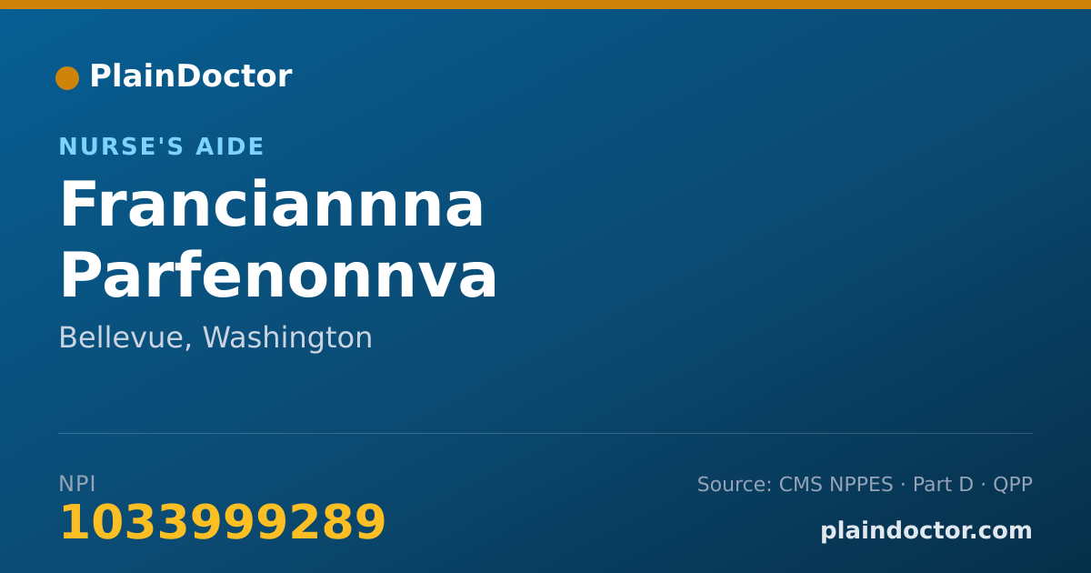 Shareable card for Franciannna Parfenonnva - Nurse's Aide, Bellevue, WA