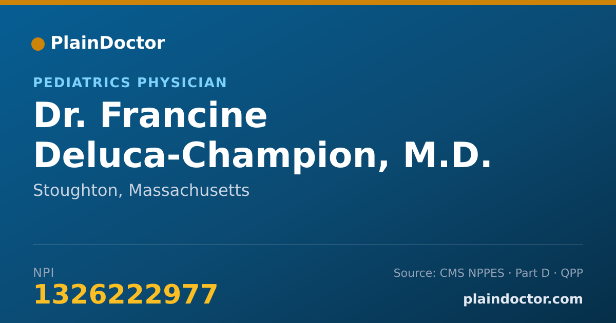 Shareable card for Francine Deluca-Champion, M.D. - Pediatrics Physician, Stoughton, MA