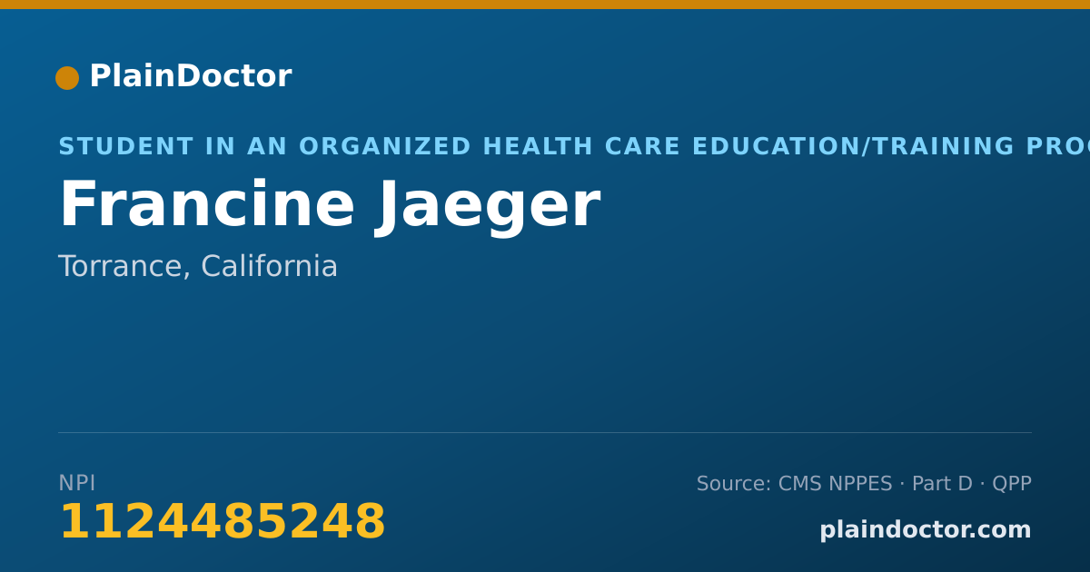 Shareable card for Francine Jaeger - Student in an Organized Health Care Education/Training Program, Torrance, CA