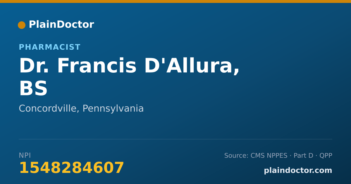 Shareable card for Francis D'Allura, BS - Pharmacist, Concordville, PA