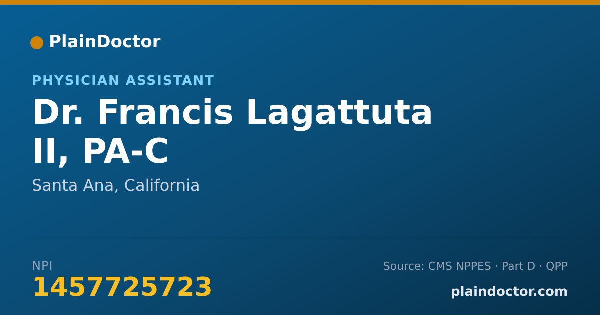 Shareable card for Francis Lagattuta II, PA-C - Physician Assistant, Santa Ana, CA
