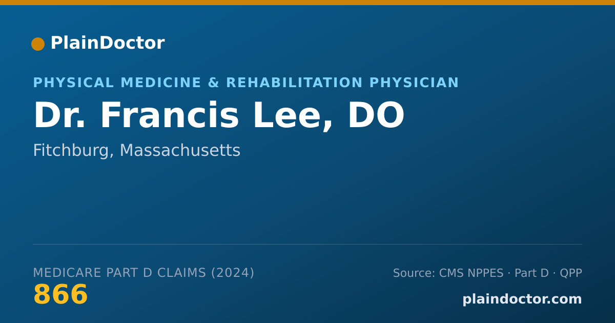 Shareable card for Francis Lee, DO - Physical Medicine & Rehabilitation Physician, Fitchburg, MA