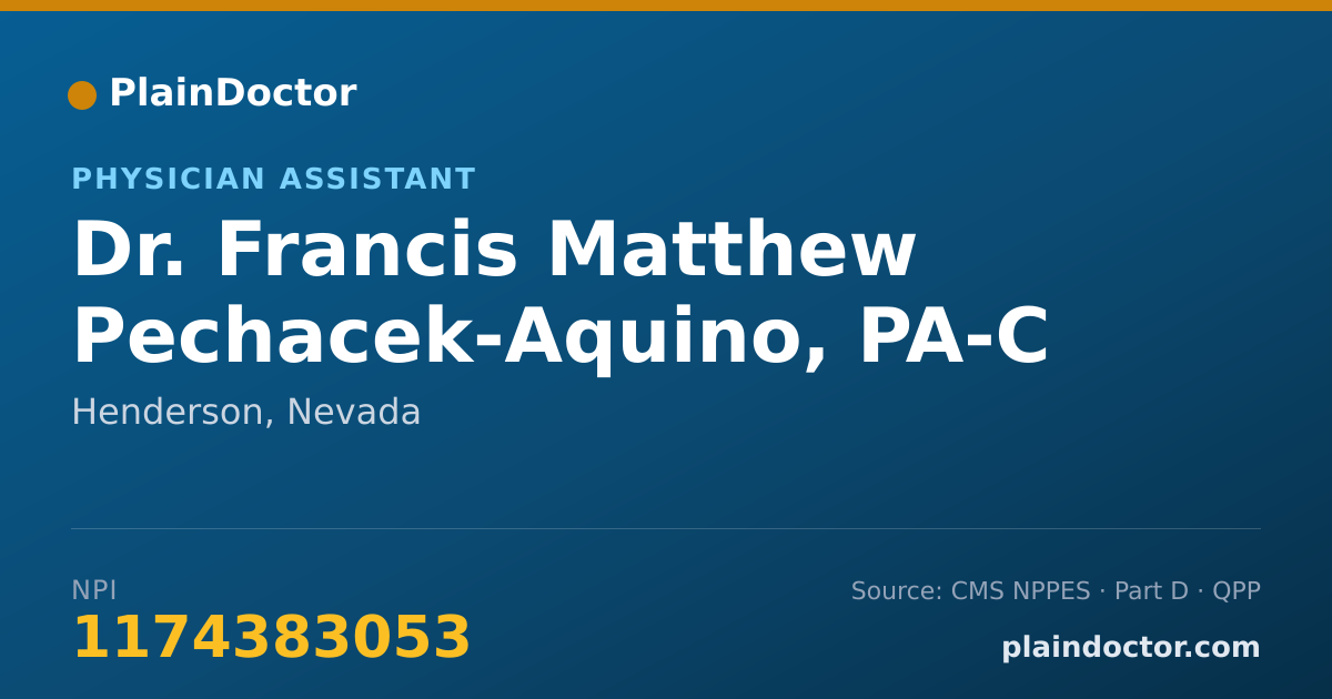 Shareable card for Francis Matthew Pechacek-Aquino, PA-C - Physician Assistant, Henderson, NV