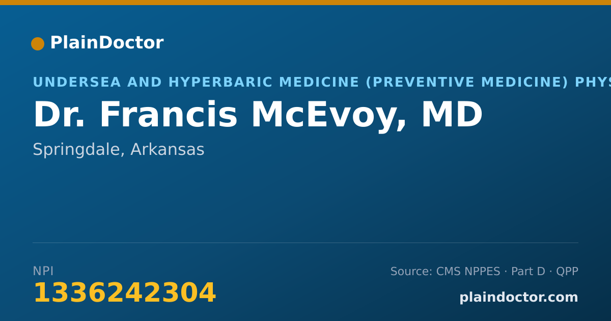 Shareable card for Francis McEvoy, MD - Undersea and Hyperbaric Medicine (Preventive Medicine) Physician, Springdale, AR