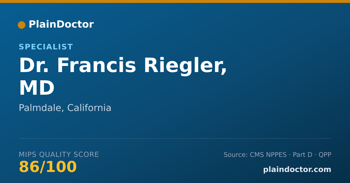 Shareable card for Francis Riegler, MD - Specialist, Palmdale, CA