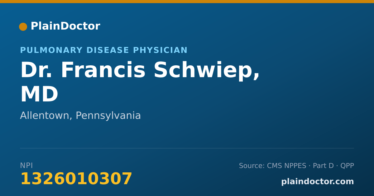 Shareable card for Francis Schwiep, MD - Pulmonary Disease Physician, Allentown, PA
