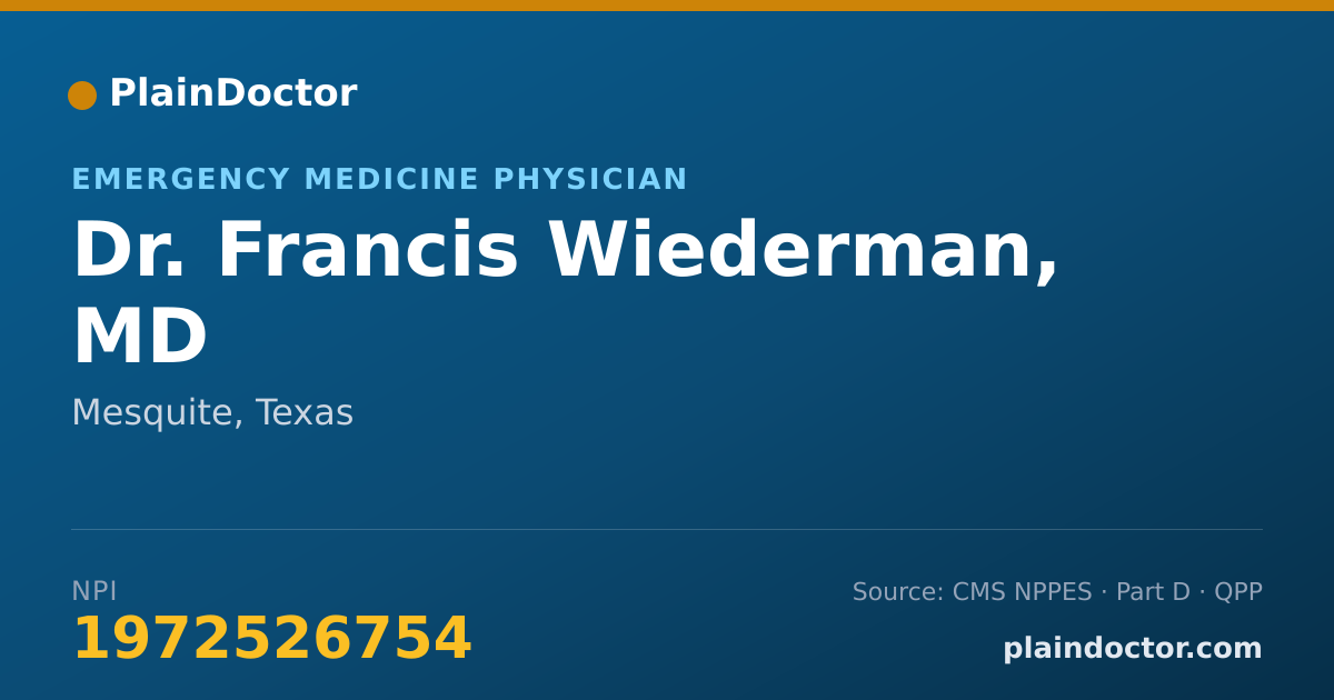Shareable card for Francis Wiederman, MD - Emergency Medicine Physician, Mesquite, TX
