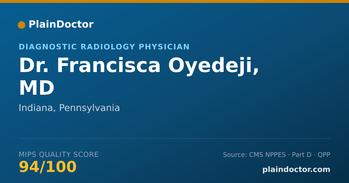 Shareable card for Francisca Oyedeji, MD - Diagnostic Radiology Physician, Indiana, PA