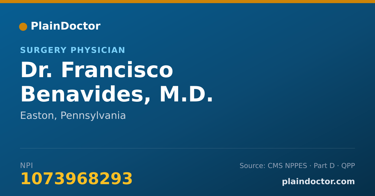 Shareable card for Francisco Benavides, M.D. - Surgery Physician, Easton, PA