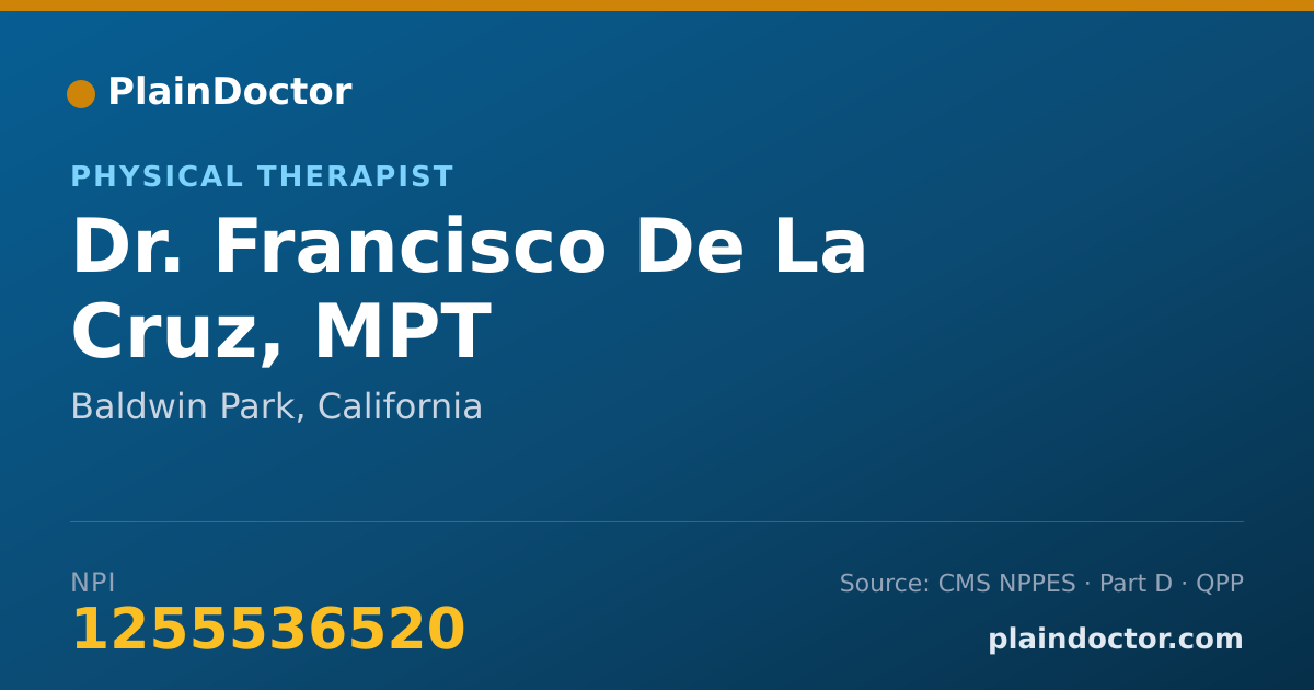 Shareable card for Francisco De La Cruz, MPT - Physical Therapist, Baldwin Park, CA