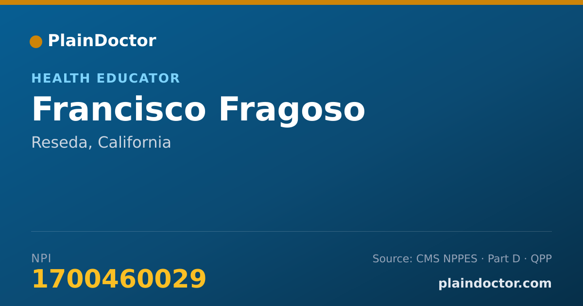 Shareable card for Francisco Fragoso - Health Educator, Reseda, CA