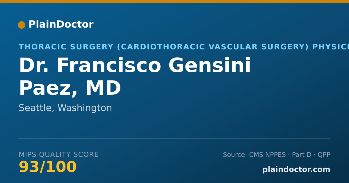 Shareable card for Francisco Gensini Paez, MD - Thoracic Surgery (Cardiothoracic Vascular Surgery) Physician, Seattle, WA