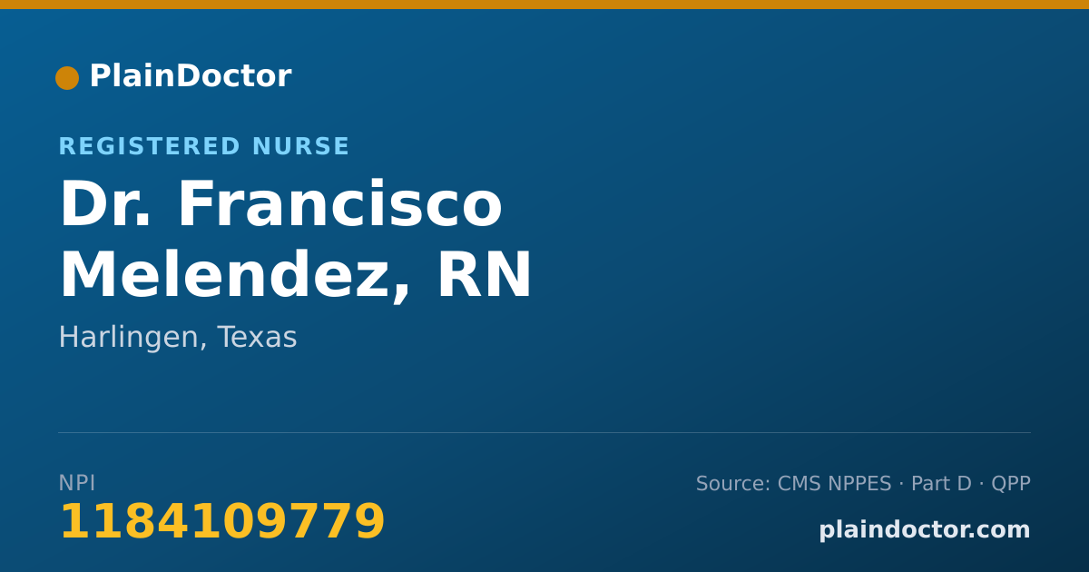Shareable card for Francisco Melendez, RN - Registered Nurse, Harlingen, TX