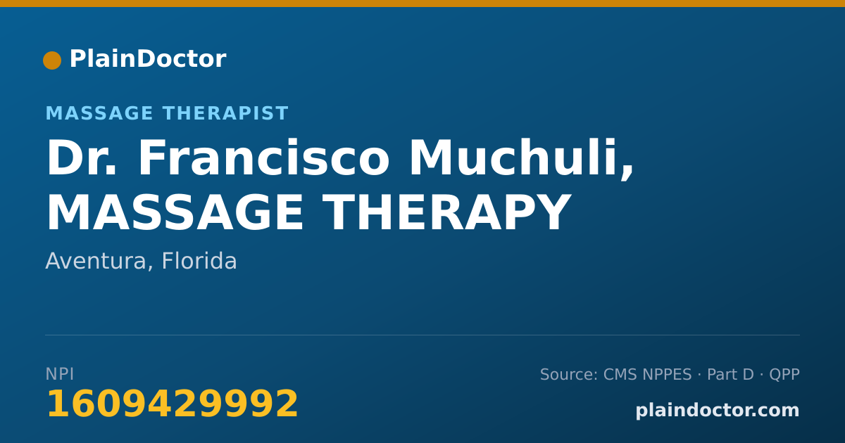 Shareable card for Francisco Muchuli, MASSAGE THERAPY - Massage Therapist, Aventura, FL