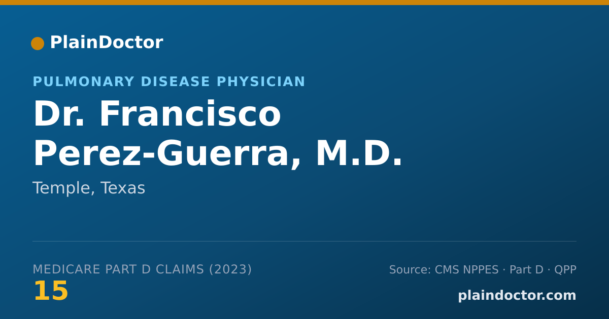 Shareable card for Francisco Perez-Guerra, M.D. - Pulmonary Disease Physician, Temple, TX