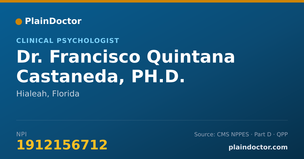Shareable card for Francisco Quintana Castaneda, PH.D. - Clinical Psychologist, Hialeah, FL
