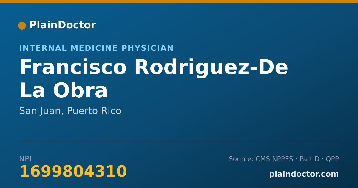 Shareable card for Francisco Rodriguez-De La Obra - Internal Medicine Physician, San Juan, PR