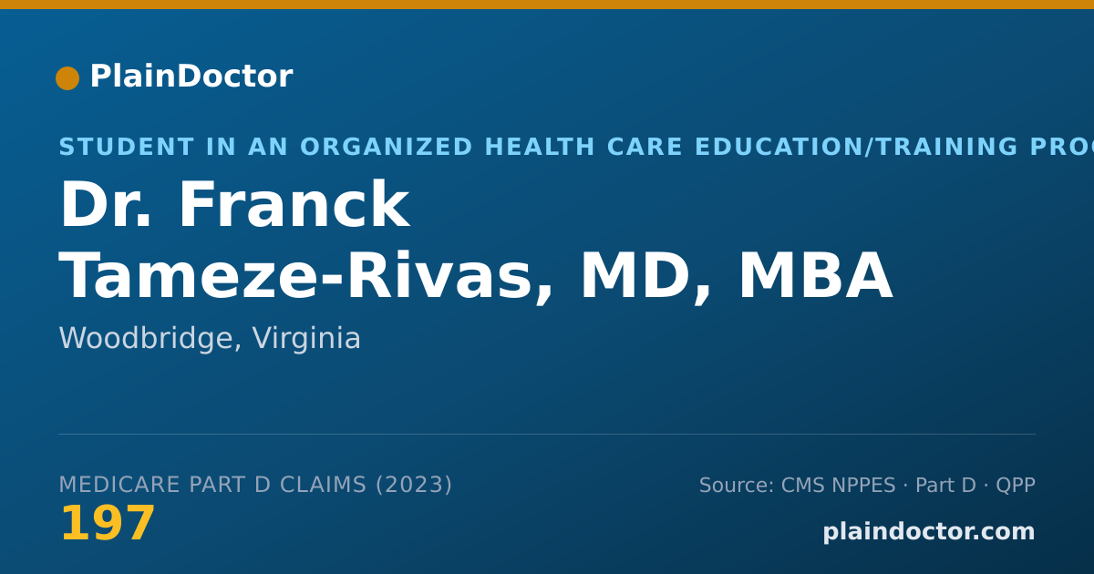 Shareable card for Franck Tameze-Rivas, MD, MBA - Student in an Organized Health Care Education/Training Program, Woodbridge, VA