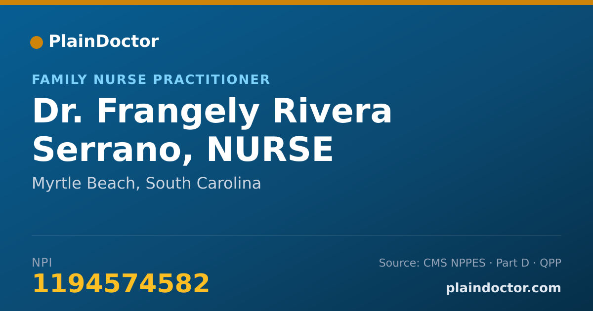 Shareable card for Frangely Rivera Serrano, NURSE PRACTITIONER - Family Nurse Practitioner, Myrtle Beach, SC