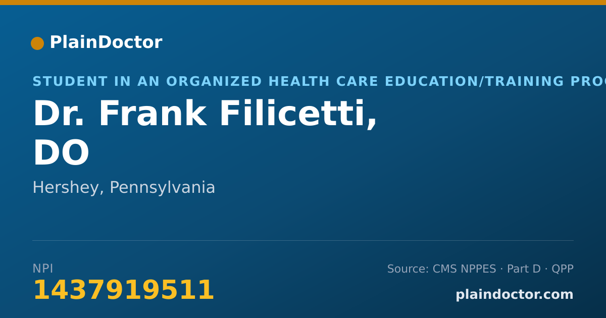 Shareable card for Frank Filicetti, DO - Student in an Organized Health Care Education/Training Program, Hershey, PA