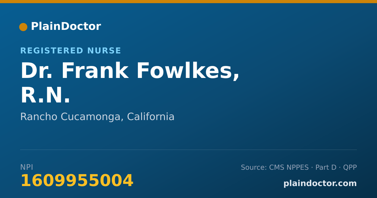 Shareable card for Frank Fowlkes, R.N. - Registered Nurse, Rancho Cucamonga, CA
