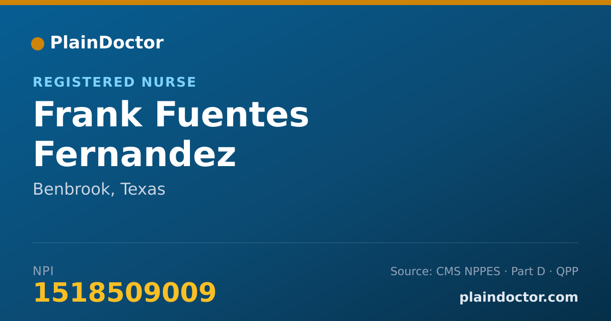 Shareable card for Frank Fuentes Fernandez - Registered Nurse, Benbrook, TX