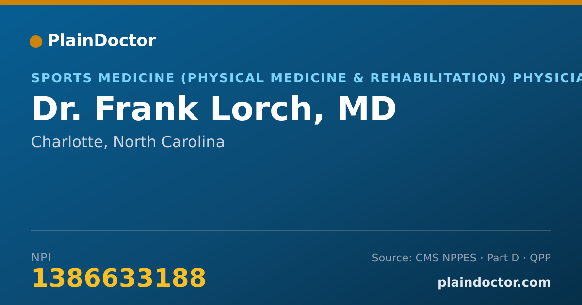 Shareable card for Frank Lorch, MD - Physical Medicine & Rehabilitation Physician, Charlotte, NC