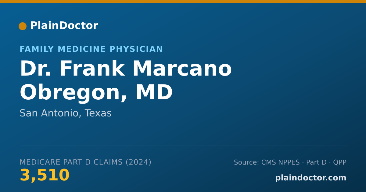 Shareable card for Frank Marcano Obregon, MD - Family Medicine Physician, San Antonio, TX