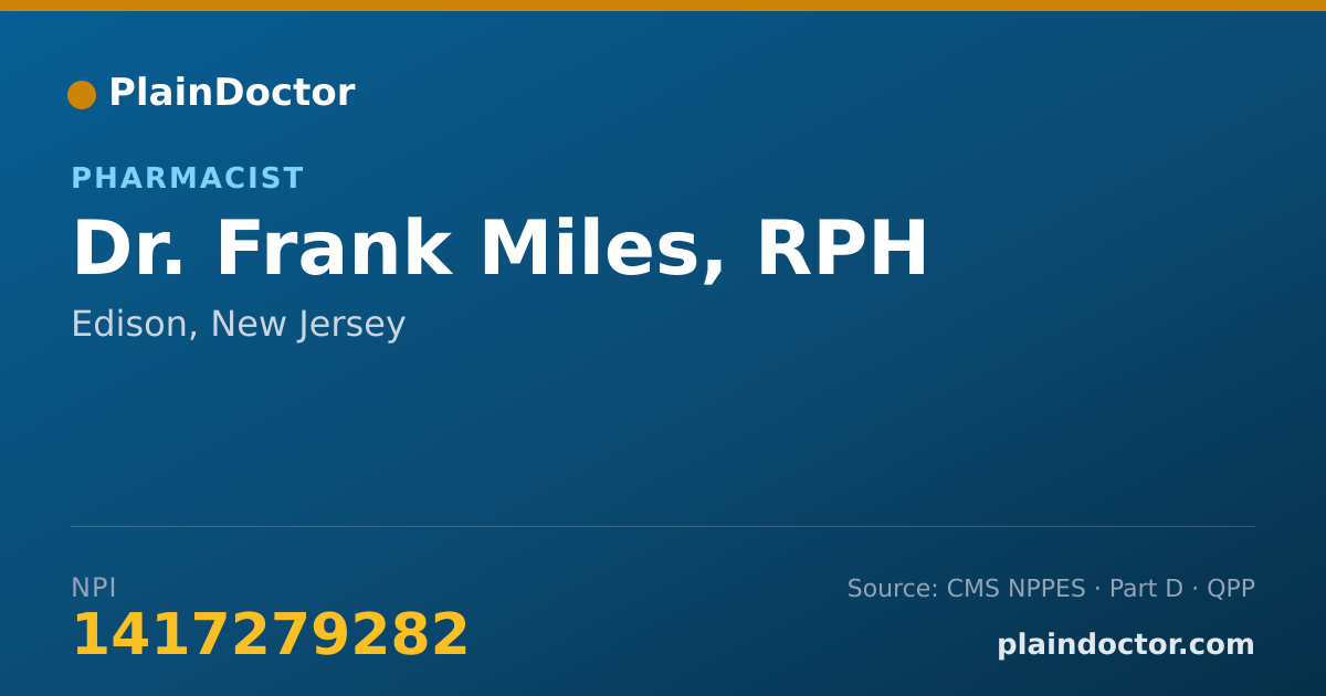 Shareable card for Frank Miles, RPH - Pharmacist, Edison, NJ