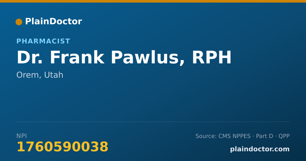 Shareable card for Frank Pawlus, RPH - Pharmacist, Orem, UT