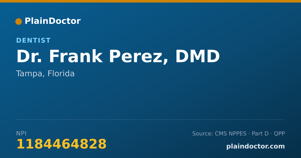 Shareable card for Frank Perez, DMD - Dentist, Tampa, FL