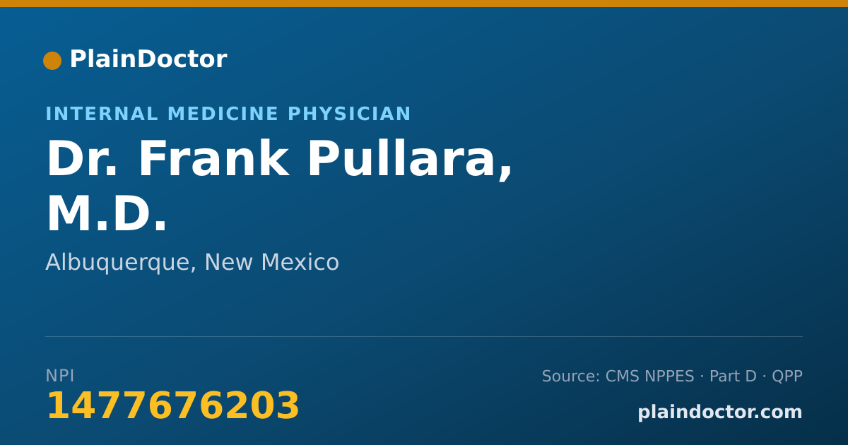 Shareable card for Frank Pullara, M.D. - Internal Medicine Physician, Albuquerque, NM