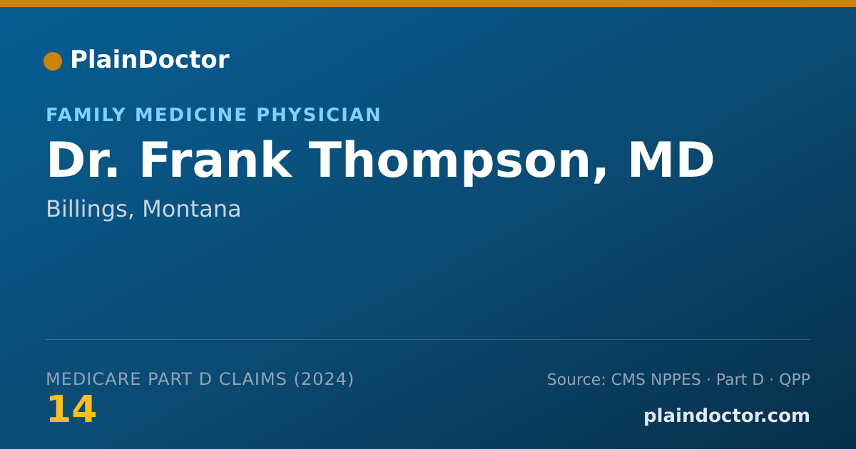 Shareable card for Frank Thompson, MD - Family Medicine Physician, Billings, MT