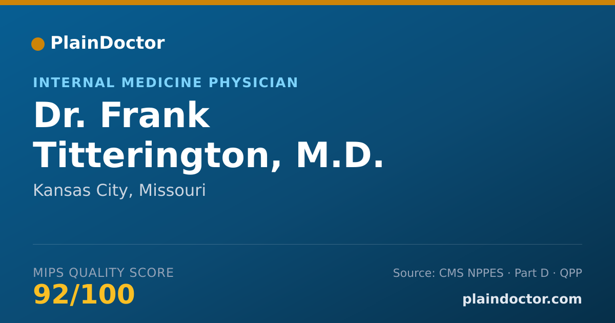 Shareable card for Frank Titterington, M.D. - Internal Medicine Physician, Kansas City, MO