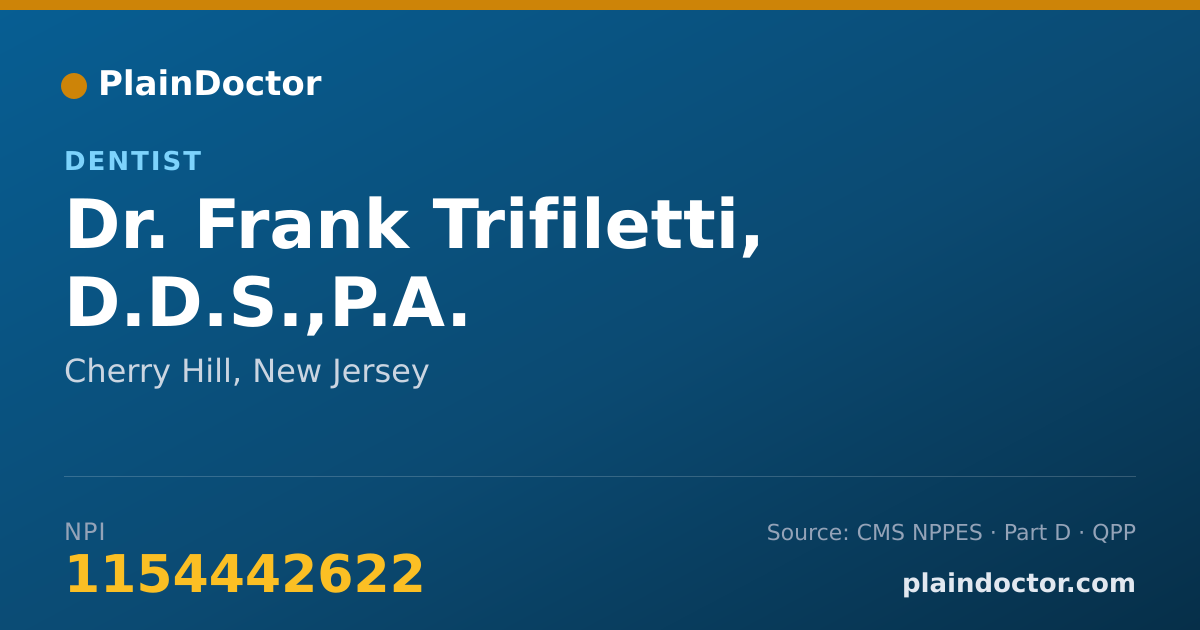 Shareable card for Frank Trifiletti, D.D.S.,P.A. - Dentist, Cherry Hill, NJ